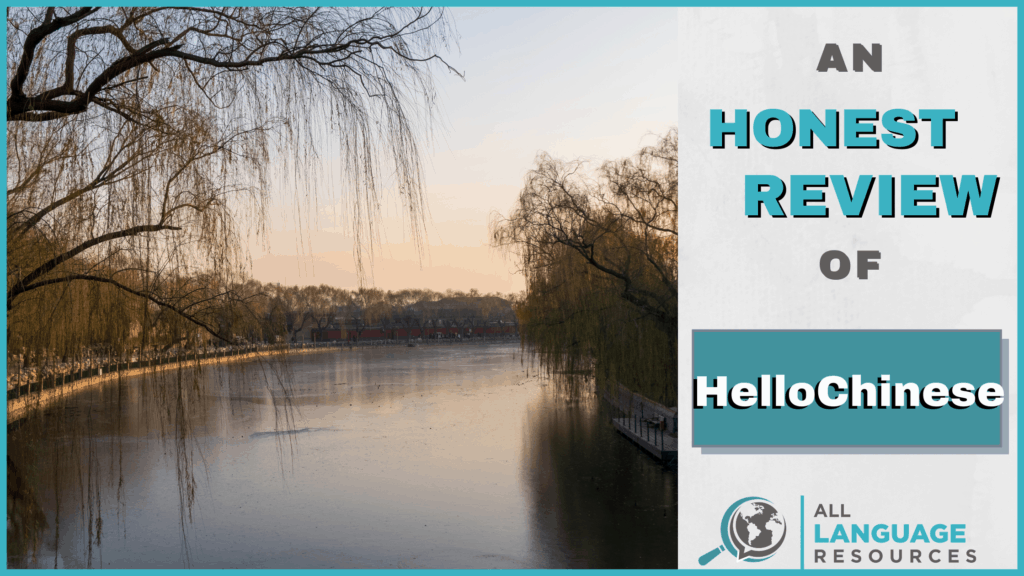 An Honest Review of HelloChinese with Image of Chinese River