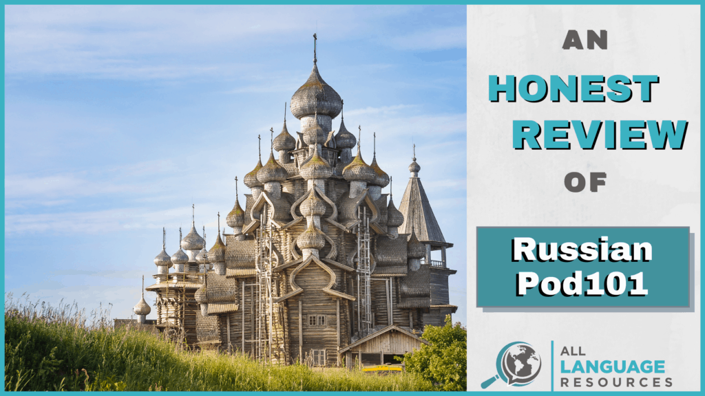 An Honest Review of RussianPod101 With Image of Russian Architecture