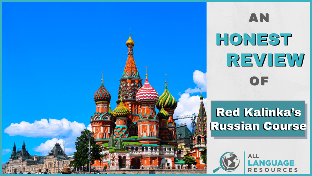 An Honest Review of Red Kalinka's Russian Course With Image of Russian Architecture
