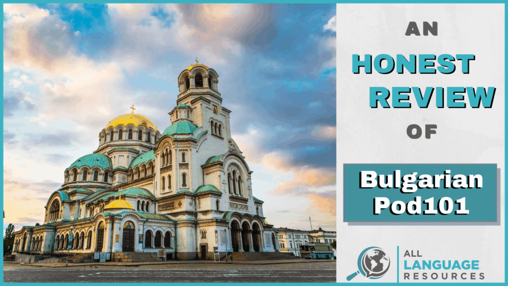 An Honest Review of BulgarianPod101 With Image of Bulgarian Architecture
