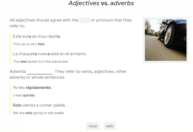 A fill in the blank grammar exercise to practice differentiating between adjectives and adverbs.