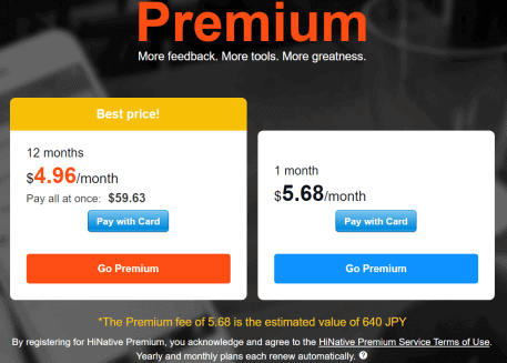 The price options for a premium HiNative membership. There's a monthly option and an annual option.