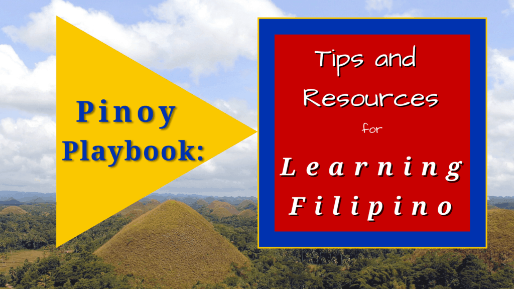 tips and resources for learning filipino
