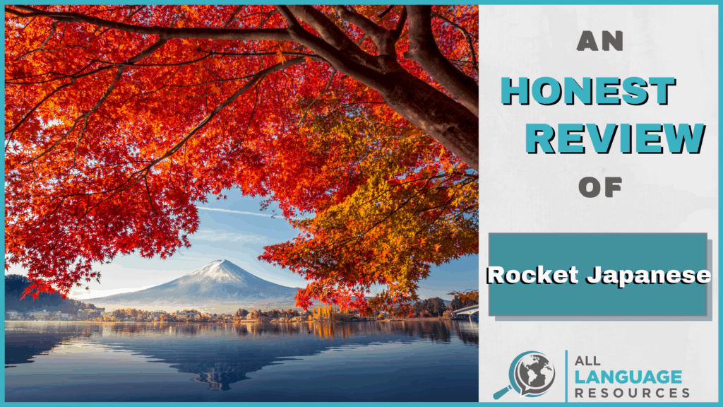 An Honest Review of Rocket Japanese With Image of Mount Fuji