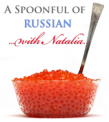 An image of a bowl of caviar and the text, "A Spoonful of Russian with Natalia."