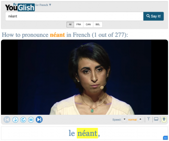 Text reads, "How to pronounce néant in French (1 out of 277)" with a video of a woman speaking below. Subtitle below the video reads, "le néant." 