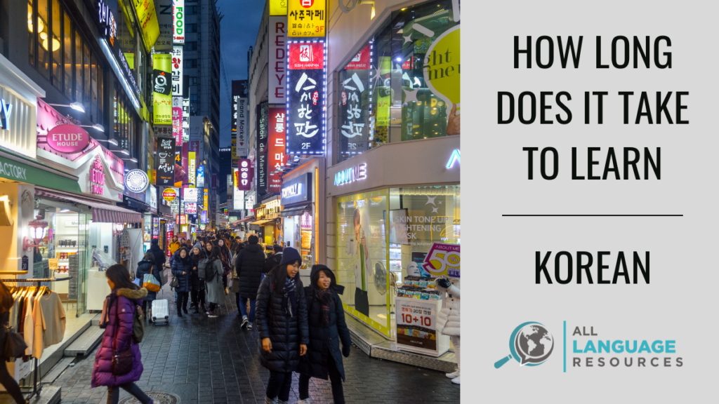How Long Does it Take to Learn Korean